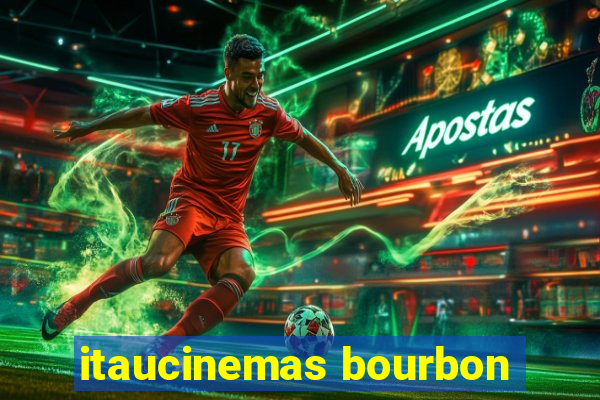 itaucinemas bourbon