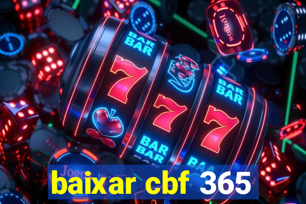 baixar cbf 365