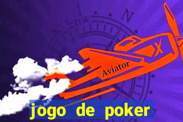 jogo de poker online gratis