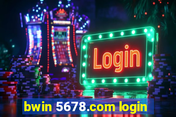 bwin 5678.com login