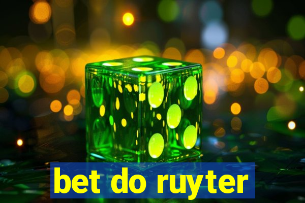 bet do ruyter