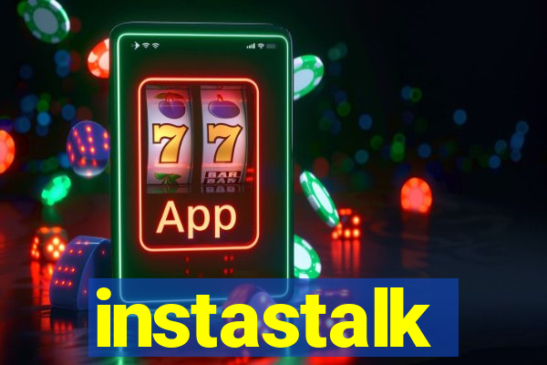 instastalk