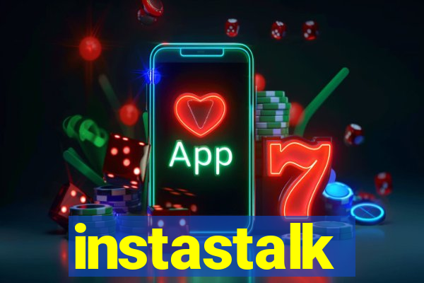 instastalk