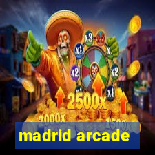 madrid arcade