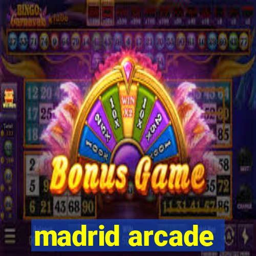 madrid arcade