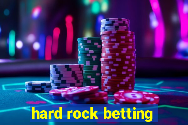 hard rock betting