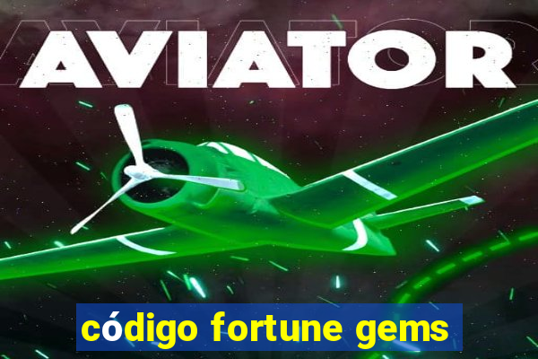 código fortune gems