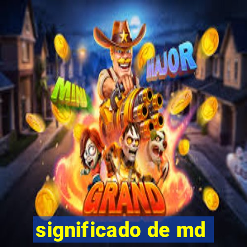 significado de md