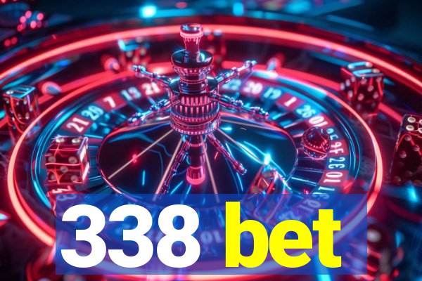 338 bet