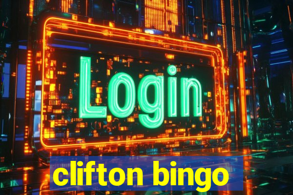 clifton bingo