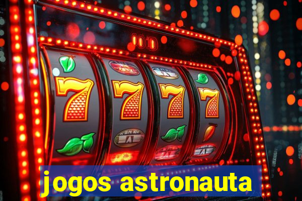 jogos astronauta