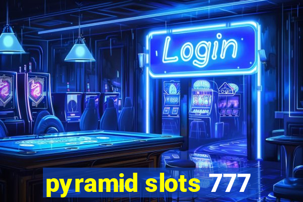 pyramid slots 777