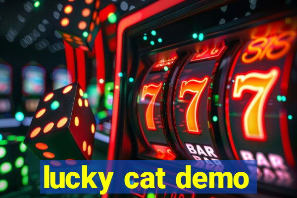 lucky cat demo