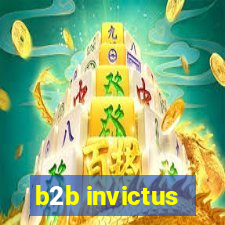 b2b invictus