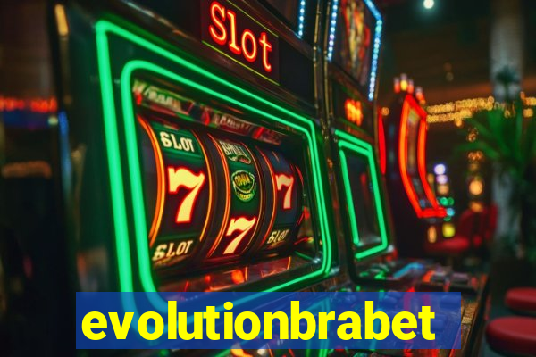 evolutionbrabet