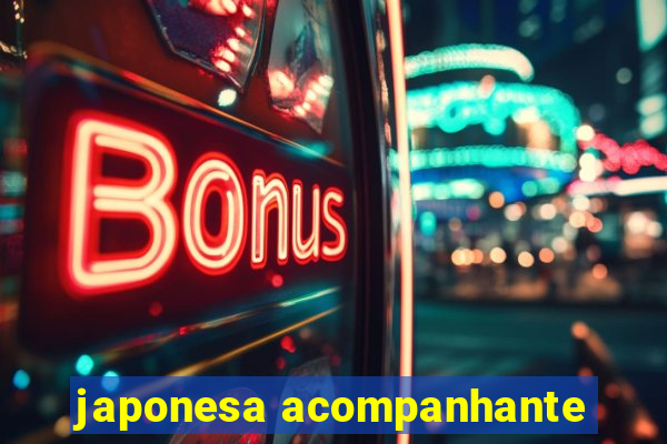 japonesa acompanhante