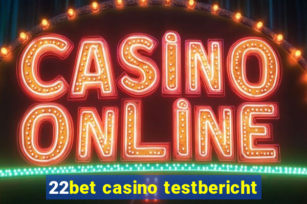 22bet casino testbericht