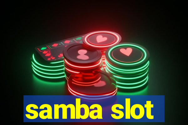 samba slot