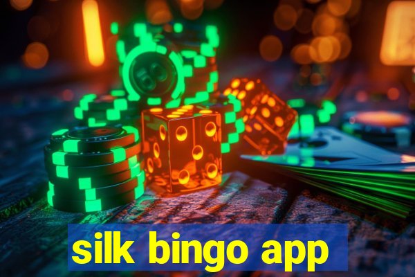 silk bingo app