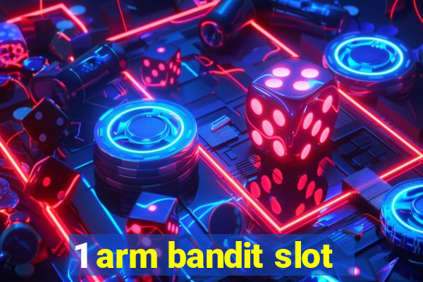 1 arm bandit slot