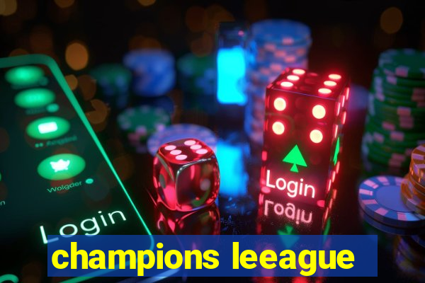 champions leeague