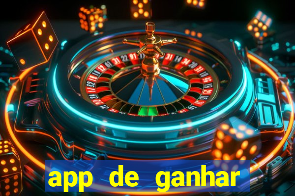 app de ganhar dinheiro slots