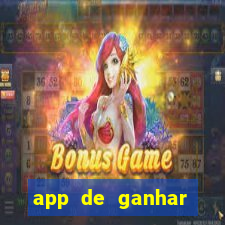 app de ganhar dinheiro slots