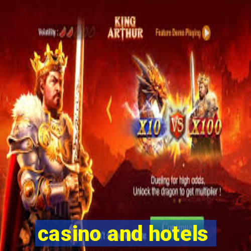 casino and hotels