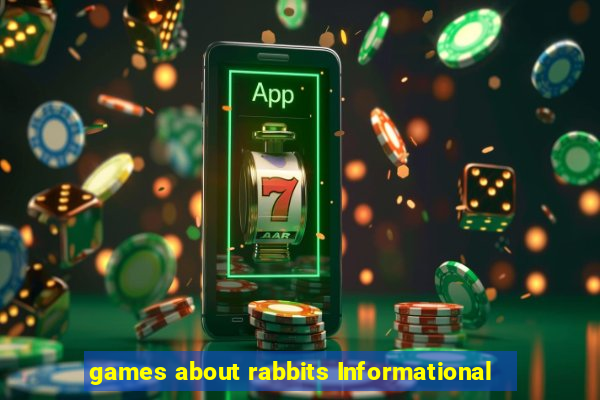 games about rabbits Informational