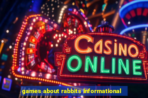 games about rabbits Informational