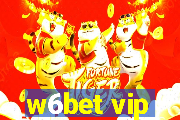 w6bet vip