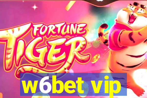 w6bet vip