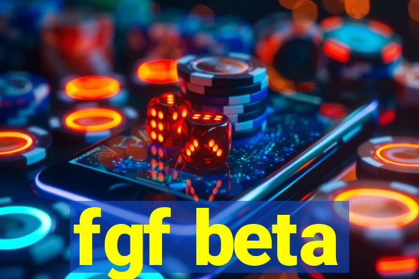 fgf beta