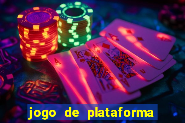 jogo de plataforma que ganha dinheiro