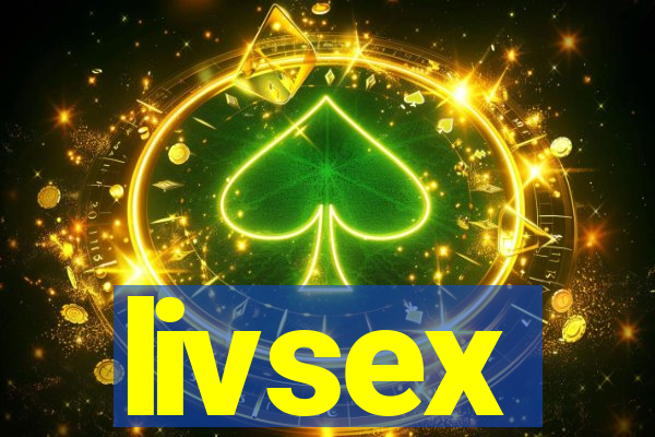 livsex