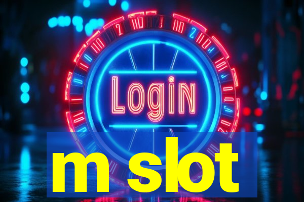 m slot