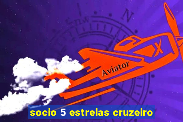 socio 5 estrelas cruzeiro