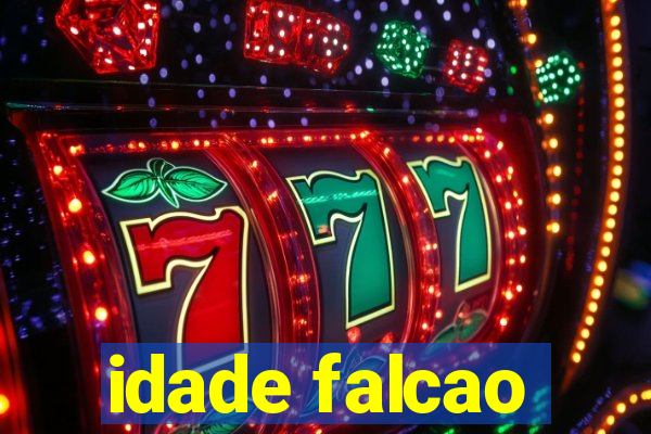 idade falcao