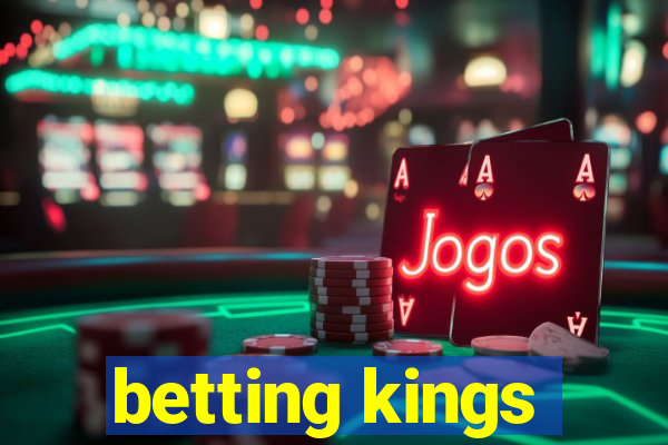 betting kings