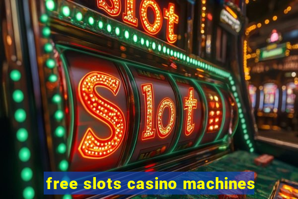 free slots casino machines