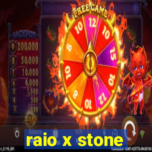 raio x stone