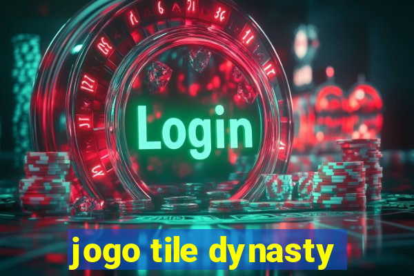 jogo tile dynasty