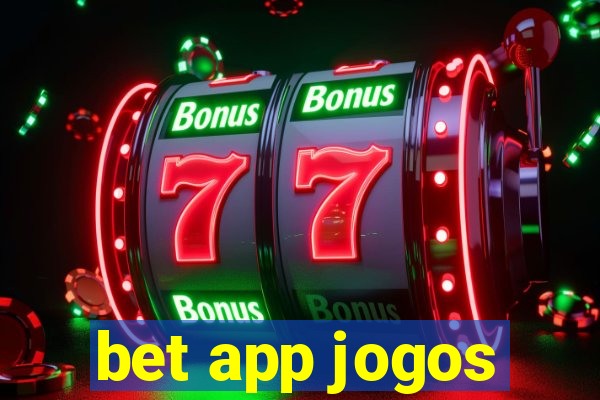 bet app jogos