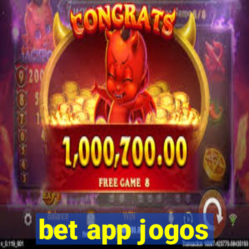 bet app jogos