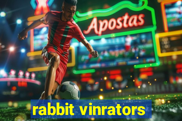 rabbit vinrators