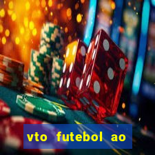 vto futebol ao vivo biz