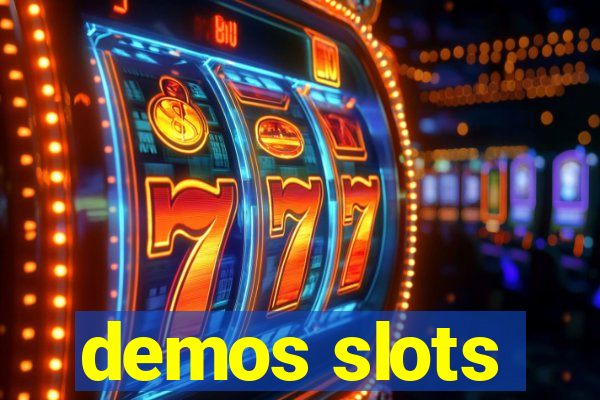 demos slots