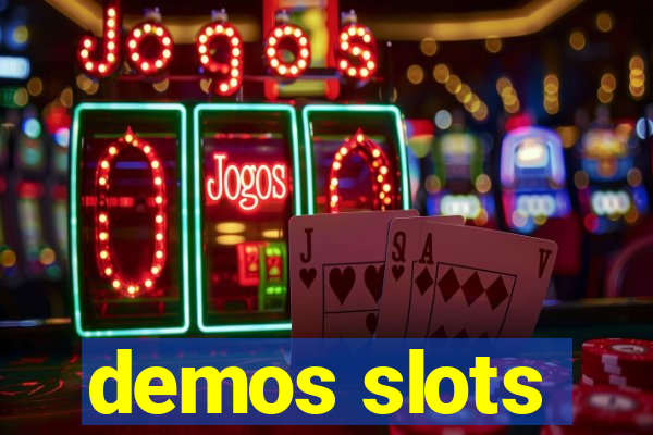 demos slots