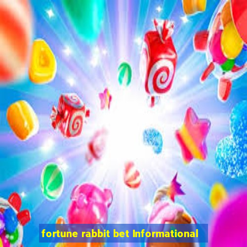 fortune rabbit bet Informational