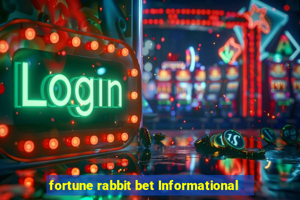 fortune rabbit bet Informational